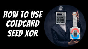 Coldcard Seed XOR